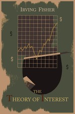Irving Fisher | The Theory of