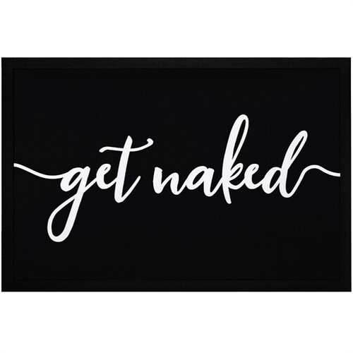 Fußmatte mit spruch - spruch, naked