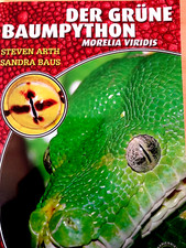 SCHLANGEN : GRÜNE BAUMPYTHON  Kauf Haltung Ernährung Zucht TERRARIUM