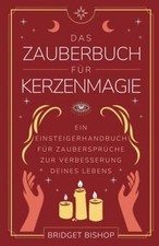 Das Zauberbuch für Kerzenmagie: Ein Einsteigerhandb... | Buch | Zustand sehr gut