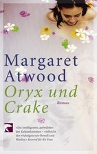 Oryx und Crake von Atwood, Margaret | Buch | Zustand gut