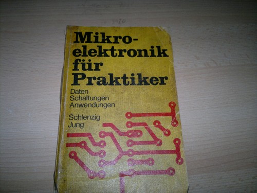 Mikroelektronik für praktiker - mikroelektronik,