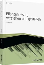 Bilanzen lesen, verstehen und gestalten (Haufe Fachbuch) Buch Haufe Lexware