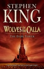 The Dark Tower V: Wolves of the Calla: (Volume 5): v by King, Stephen 0340827157