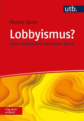 Lobbyismus frag doch einfach - lobbyismus?,