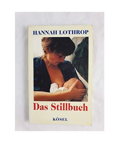 Das stillbuch hannah lothrop - stillbuch.,,