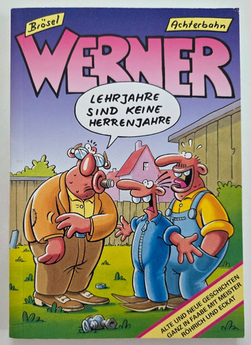 Werner lehrjahre sind keine - werner,