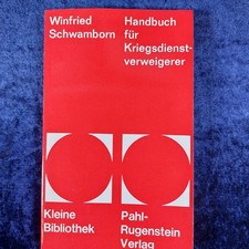 Handbuch für Kriegsdienstverweigerer - von Winfried Schwamborn - 1972
