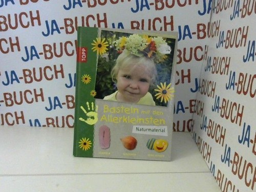 Basteln mit den - , allerkleinsten