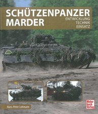 Lohmann: Schützenpanzer Marder Technik/Geschichte/Panzer-Modellbau-Handbuch/SPz