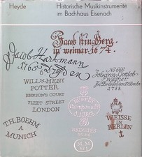 Historische Musikinstrumente im Bachhaus Eisenach. Heyde, Herbert: