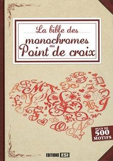 Bible des monochromes point - bible,