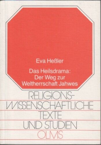 Das heilsdrama der weg - das, zur