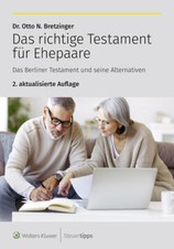 Das richtige Testament für Ehepaare | Otto N. Bretzinger | deutsch