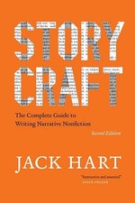 Storycraft, Second Edition: The Complete Guide to Writing Narrative Nonfict