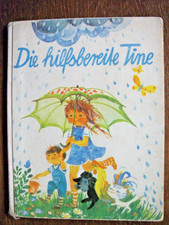 DDR Hartpapp-Bilderbuch Die hilfsbereite Tine - 1971 - VEB Postreiter-Verlag Hal