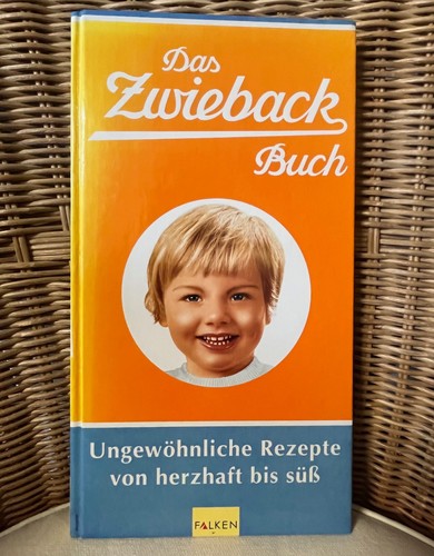 Das zwieback buch - zwieback-buch,