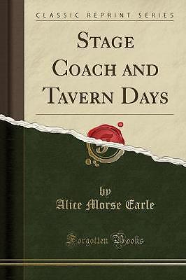 Stage coach and tavern days - coach,