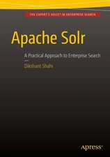 Apache Solr A Practical Approach to Enterprise Search Dikshant Shahi Taschenbuch