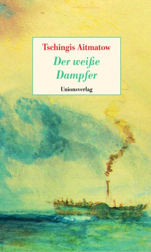 Der weiße dampfer tschingis - der,
