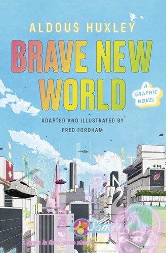 Aldous huxley brave new - aldous,