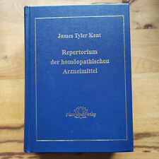 Repertorium der homöopathischen Arzneimittel von James Tyler Kent