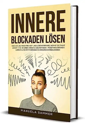 Innere blockaden lösen - lösen:, der