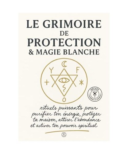 Grimoire protection et - protection,