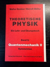 Theoretische Physik, Band 5