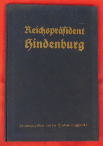 Reichspraesident hindenburg - reichspraesident,