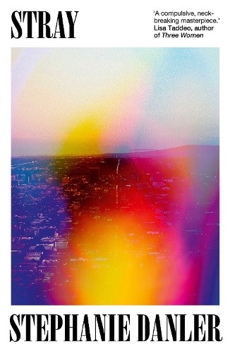 Stephanie danler stray - danler,