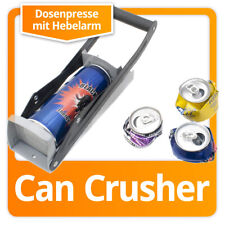 Dosenpresse "Can Crusher" mit
