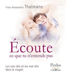 Ecoute que nentends pas - ce, tu