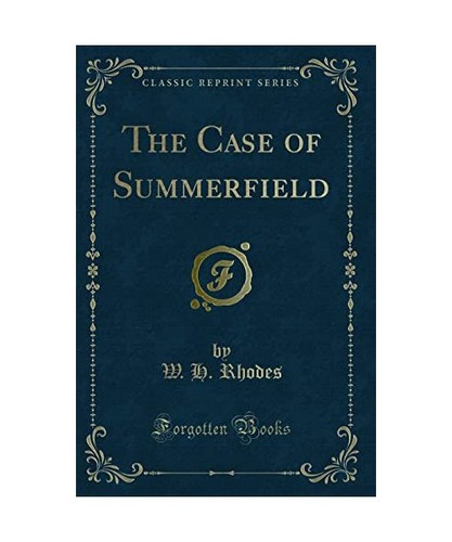 The case summerfield - the,