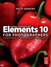 Adobe Photoshop Elements 10 for Photographers by Philip (professi