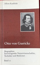 A. Kauffeldt: Otto von Guericke: Biographie, B.G. Teubner, Softcover