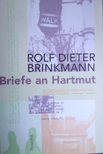 Rolf Dieter Brinkmann | Briefe