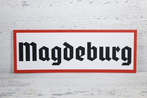 Schild magdeburg 34x12cm - magdeburg,