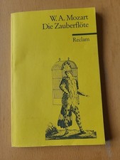 W.A. Mozart Die Zauberflöte Reclam, 1991 ISBN 3-15-002620-2