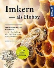 Imkern als Hobby: Der Weg zum