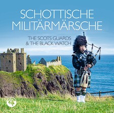 CD Schottische Militärmärsche von The Scots Guards & The Black Watch
