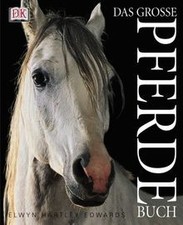 Das grosse Pferdebuch  von