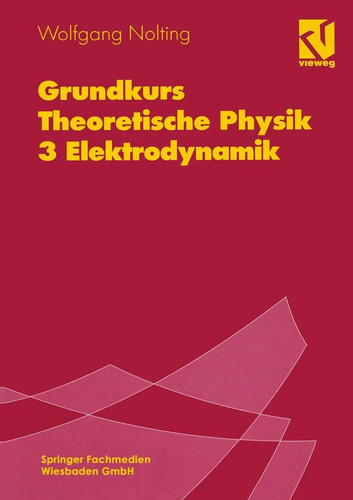 Grundkurs theoretische physik - theoretische,