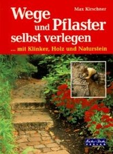 Wege und Pflaster selbst verlegen. Mit Klinker, ... | Book | condition very good