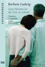 Zum Weinen ist die Zeit zu