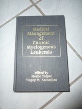 Medical Management of Chronic Myelogenous Leukemia (Basic and Clinical Oncology,