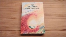 Die Hebammensprechstunde von Ingeborg Stadelmann | Buch | Zustand sehr gut