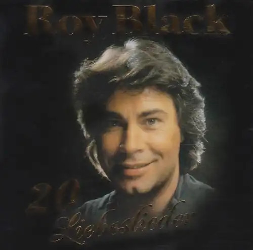 Roy black 20 liebeslieder - -,