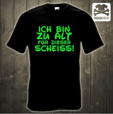 ICH BIN ZU ALT FÜR DIESEN