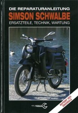 Die Reparaturanleitung: Simson Schwalbe Technik & Wartung Reparaturbuch/Handbuch